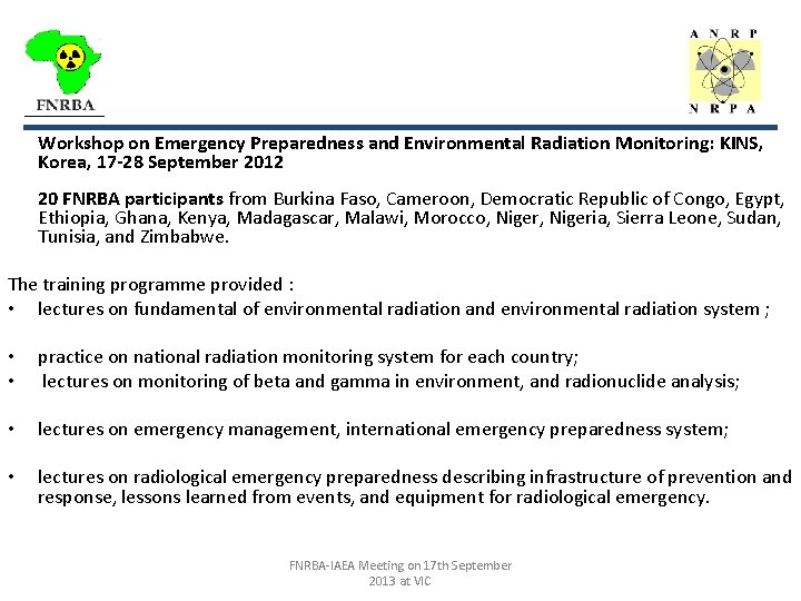 _________________ Workshop on Emergency Preparedness and Environmental Radiation Monitoring: KINS, Korea, 17 -28 September