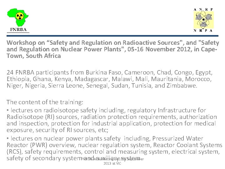 _________________ Workshop on “Safety and Regulation on Radioactive Sources", and "Safety and Regulation on
