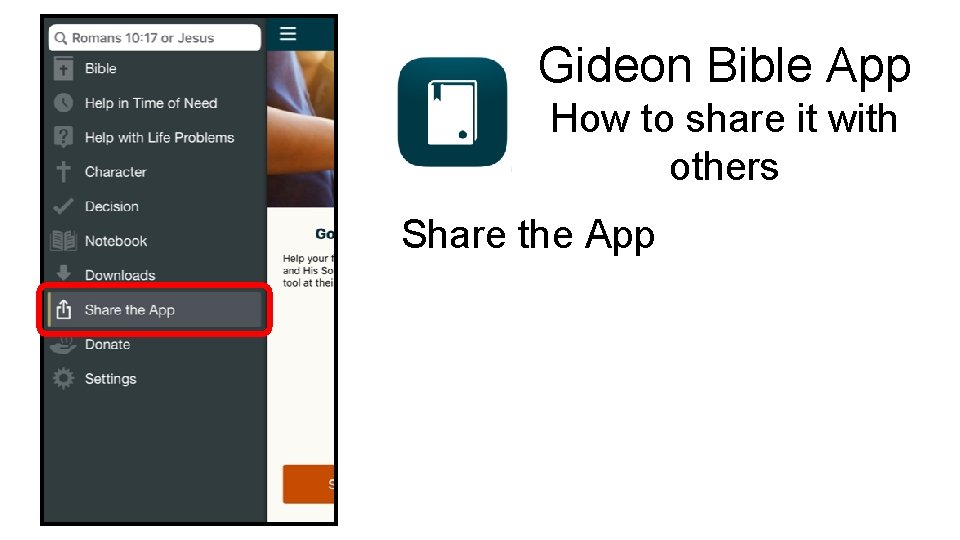 Gideon Bible App How to share it with others Share the App 