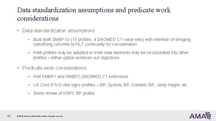 Data standardization assumptions and predicate work considerations • Data standardization assumptions • Built draft