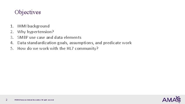 Objectives 1. 2. 3. 4. 5. 2 IHMI background Why hypertension? SMBP use case