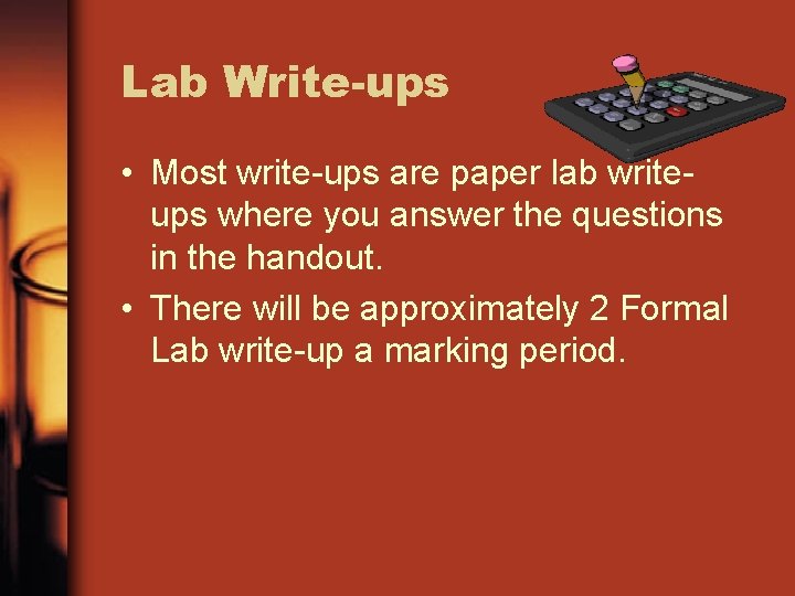Lab Write-ups • Most write-ups are paper lab writeups where you answer the questions