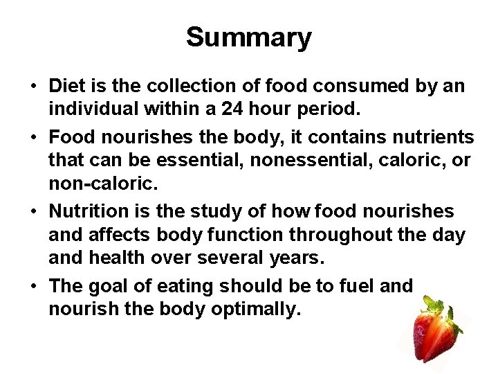 Summary • Diet is the collection of food consumed by an individual within a Summary • Diet is the collection of food consumed by an individual within a