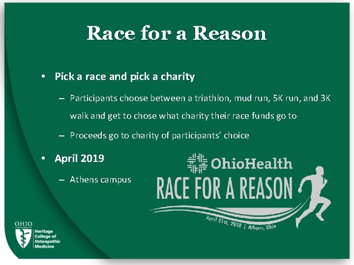 Race for a Reason • Pick a race and pick a charity – Participants