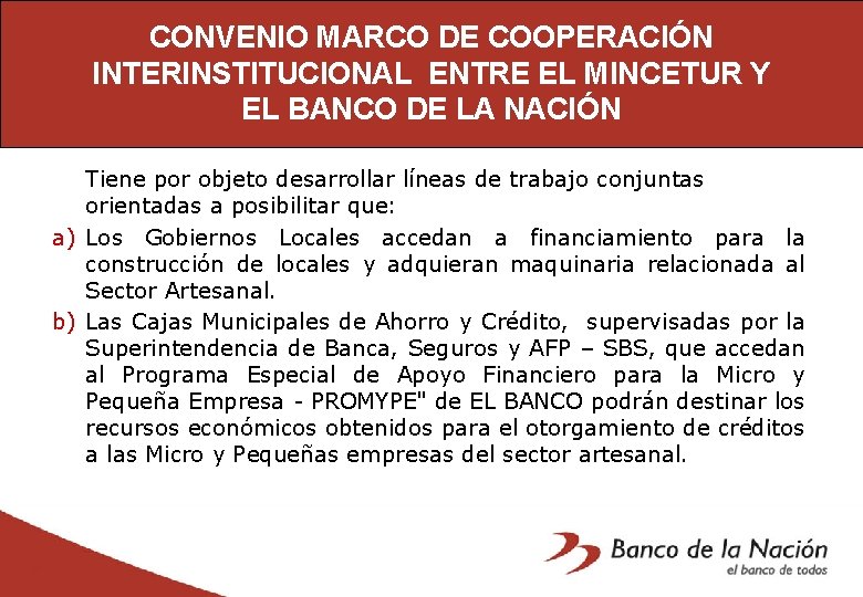 CONVENIO MARCO DE COOPERACIÓN INTERINSTITUCIONAL ENTRE EL MINCETUR Y EL BANCO DE LA NACIÓN