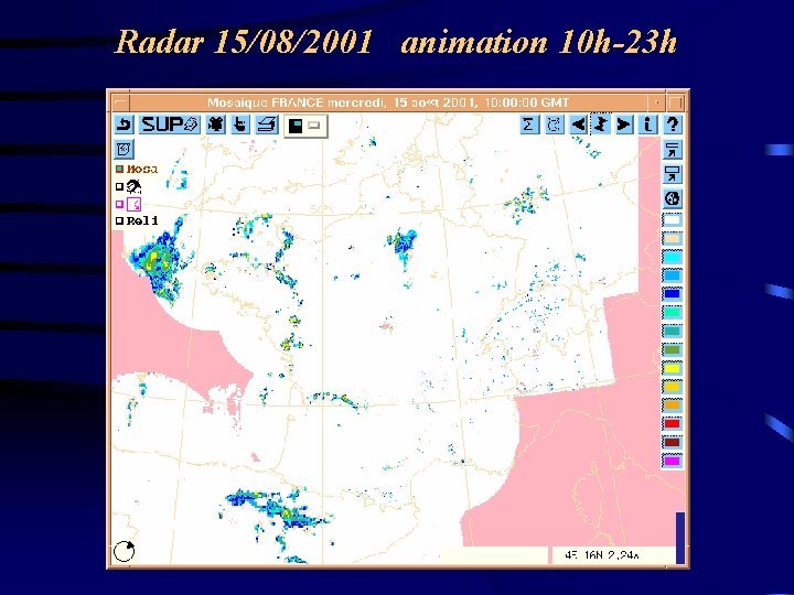 Radar 15/08/2001 animation 10 h-23 h 