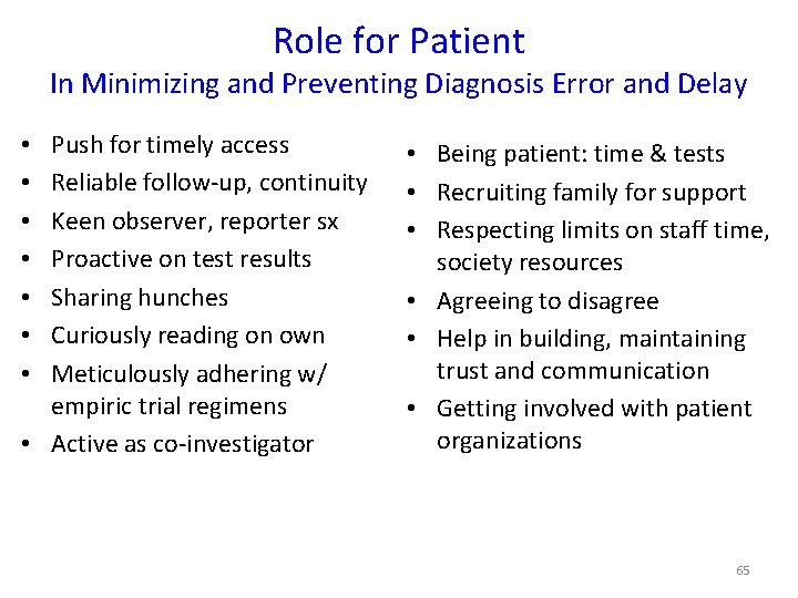 Role for Patient In Minimizing and Preventing Diagnosis Error and Delay Push for timely