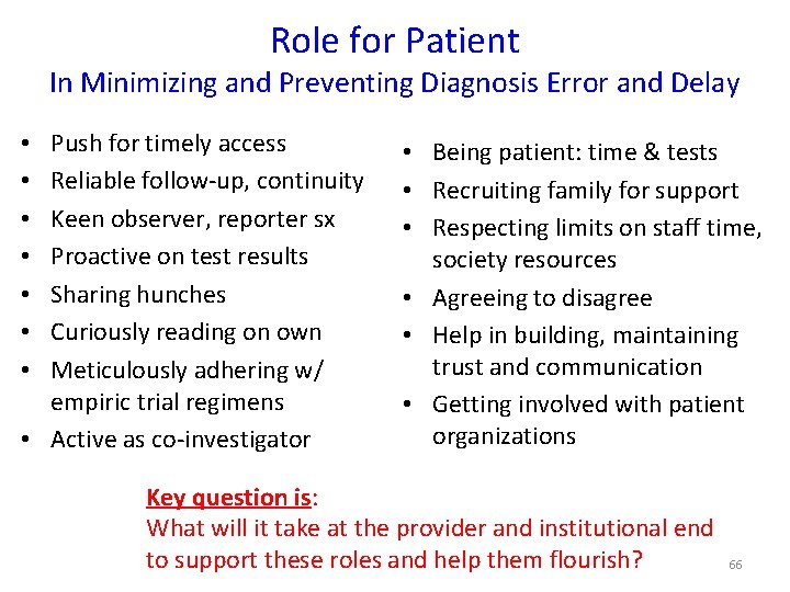 Role for Patient In Minimizing and Preventing Diagnosis Error and Delay Push for timely