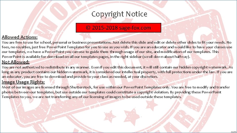 Copyright Notice © 2015 -2018 sage-fox. com Allowed Actions: You are free to use