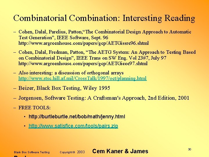 Combinatorial Combination: Interesting Reading – Cohen, Dalal, Parelius, Patton, “The Combinatorial Design Approach to