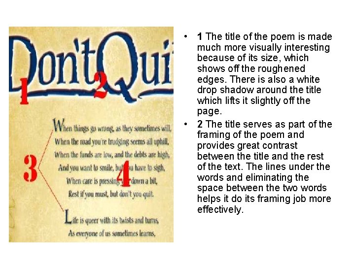  • 1 The title of the poem is made much more visually interesting