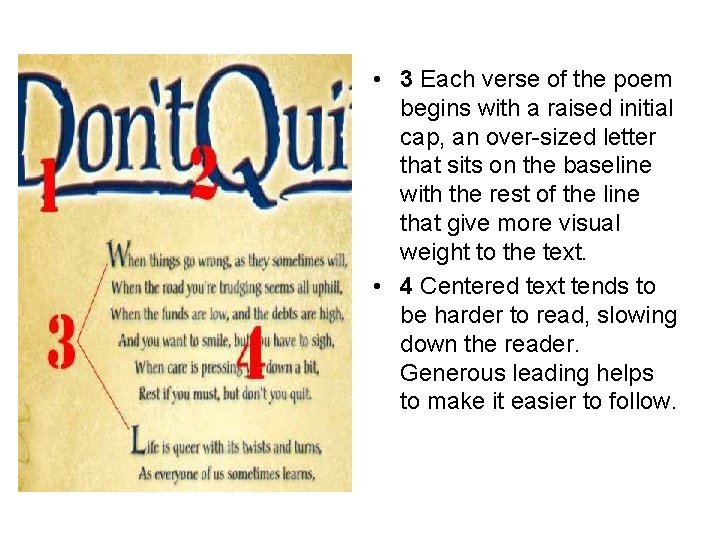  • 3 Each verse of the poem begins with a raised initial cap,