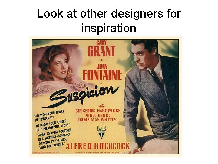 Look at other designers for inspiration 