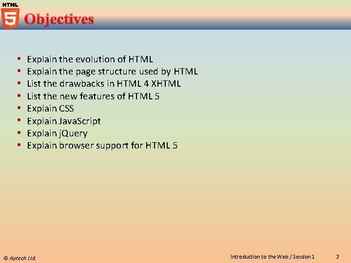  Explain the evolution of HTML Explain the page structure used by HTML List