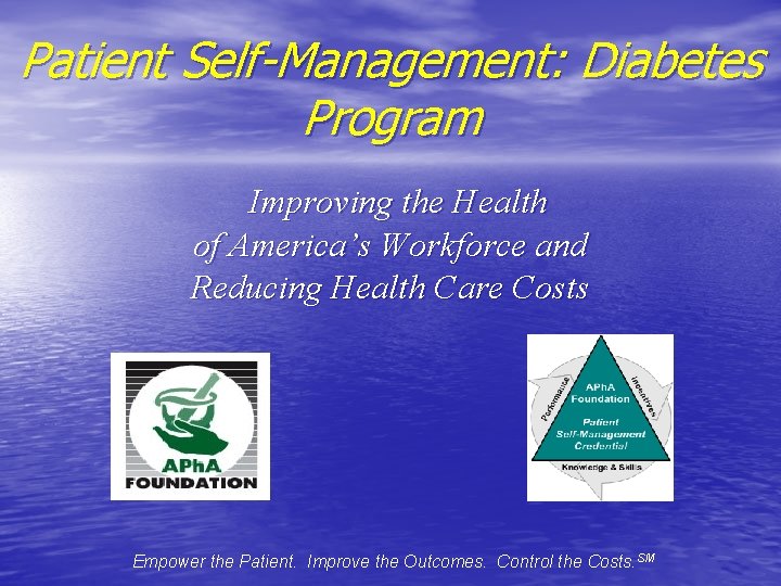 Patient Self-Management: Diabetes Program Improving the Health of America’s Workforce and Reducing Health Care