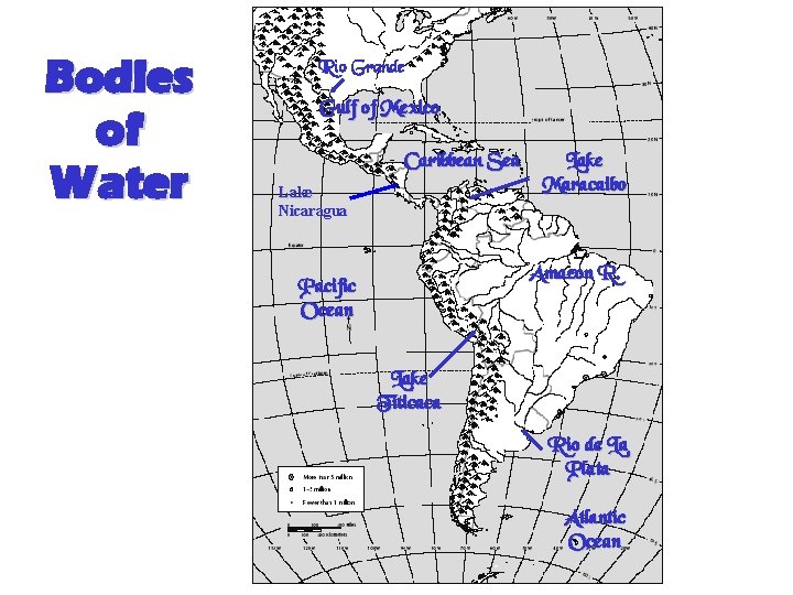 Bodies of Water Rio Grande Gulf of Mexico Caribbean Sea Lake Nicaragua Lake Maracaibo