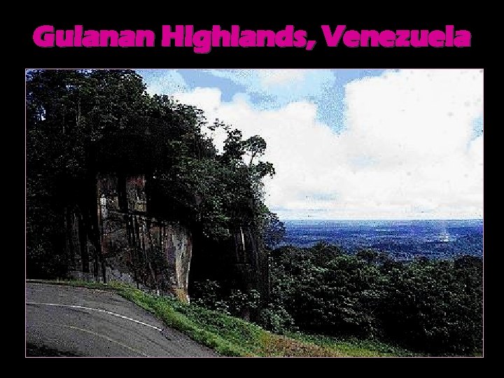 Guianan Highlands, Venezuela 