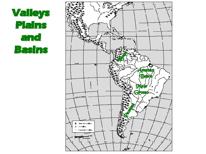 Ll an os Amazon Basin Mato Grosso Pa mp as Valleys Plains and Basins
