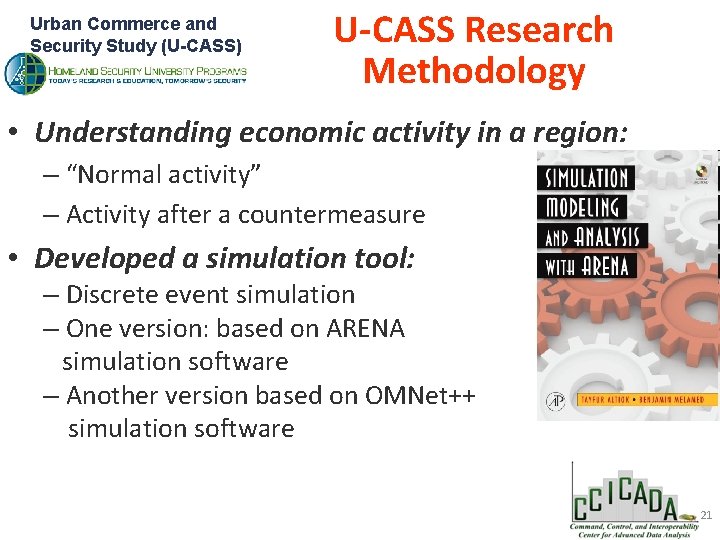 Urban Commerce and Security Study (U-CASS) U-CASS Research Methodology • Understanding economic activity in