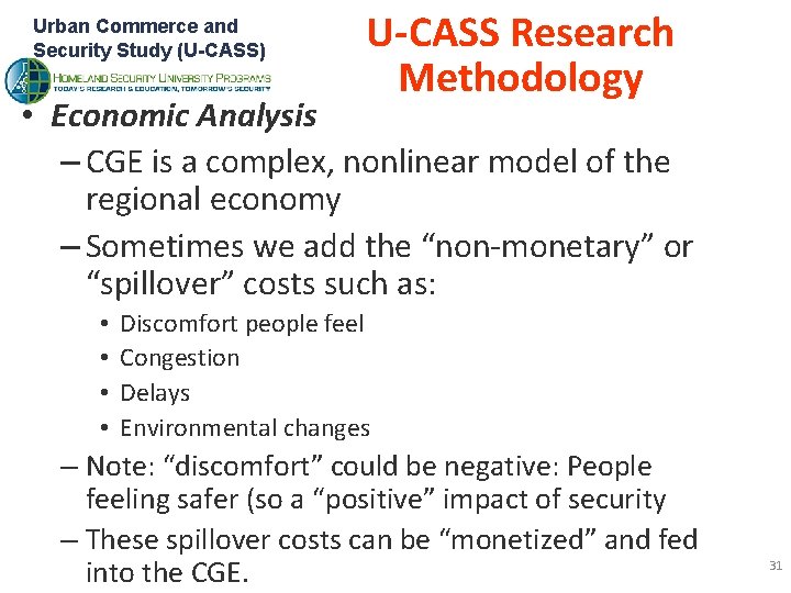 Urban Commerce and Security Study (U-CASS) U-CASS Research Methodology • Economic Analysis – CGE