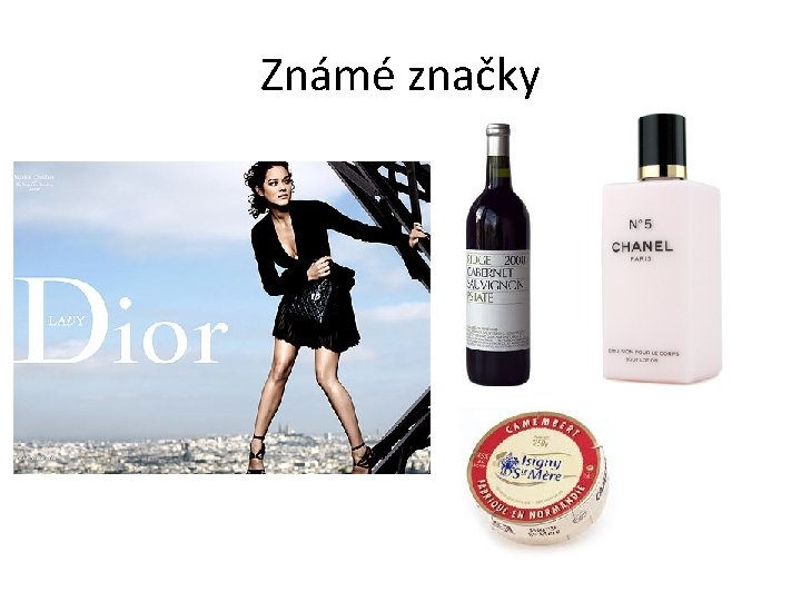 Známé značky 