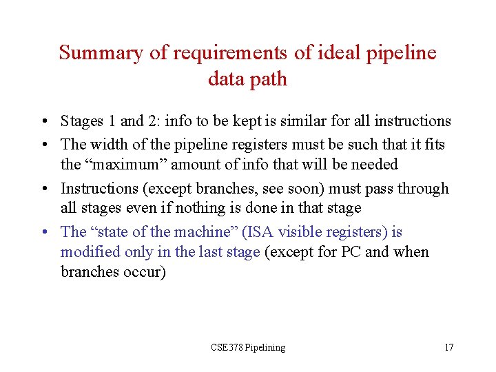 Summary of requirements of ideal pipeline data path • Stages 1 and 2: info
