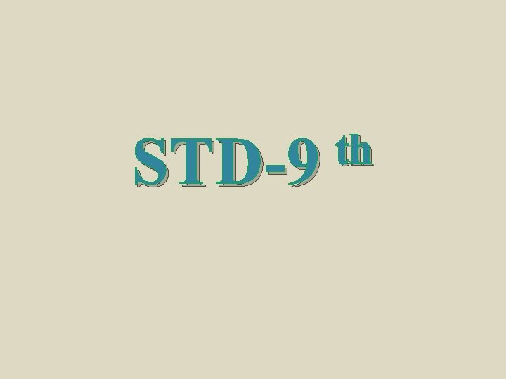 t h STD-9 