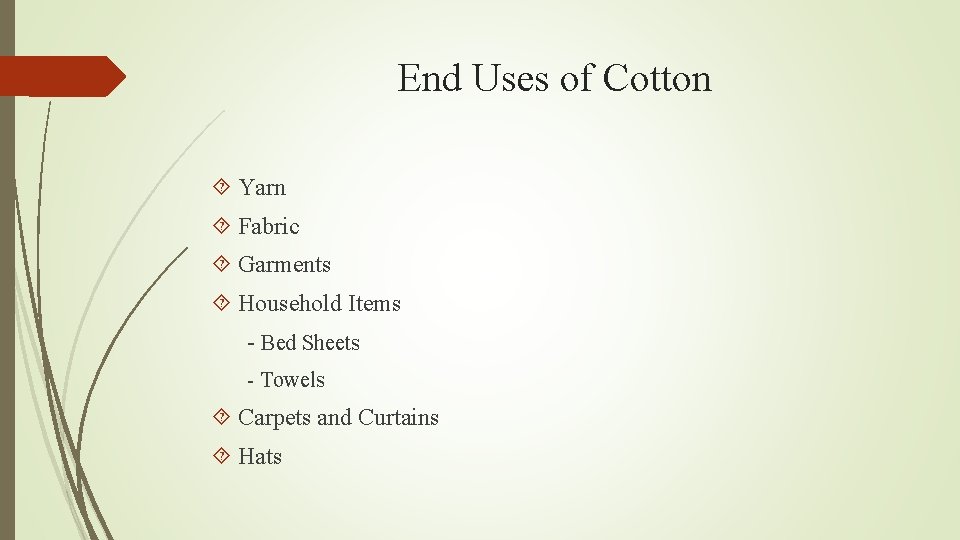 End Uses of Cotton Yarn Fabric Garments Household Items - Bed Sheets - Towels