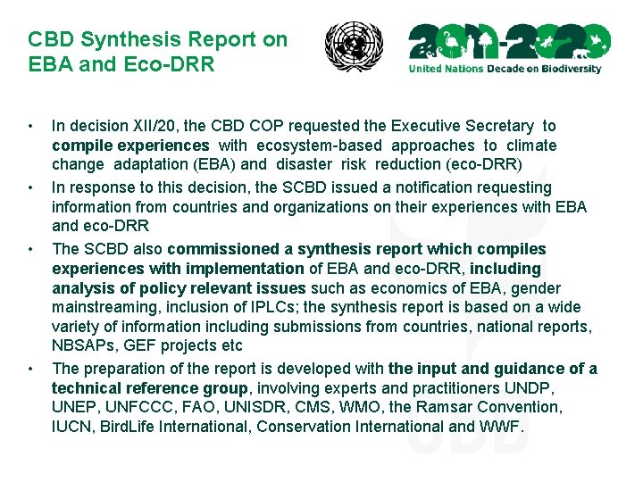 CBD Synthesis Report on EBA and Eco-DRR • • In decision XII/20, the CBD