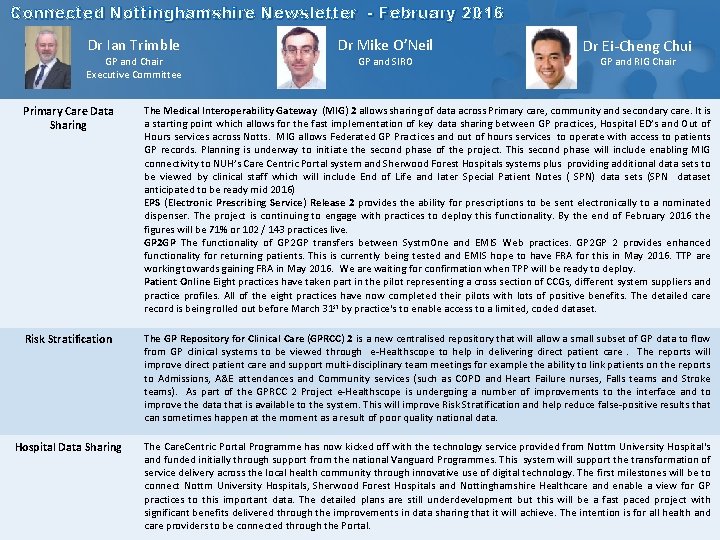 Connected Nottinghamshire Newsletter - February 2016 Dr Ian Trimble GP and Chair Executive Committee