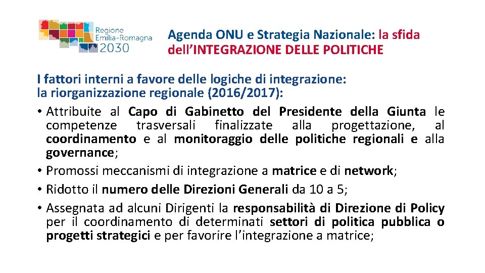 Agenda ONU e Strategia Nazionale: la sfida dell’INTEGRAZIONE DELLE POLITICHE I fattori interni a