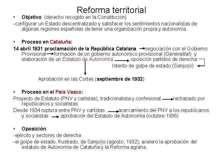 Reforma territorial • Objetivo: (derecho recogido en la Constitución) -configurar un Estado descentralizado y