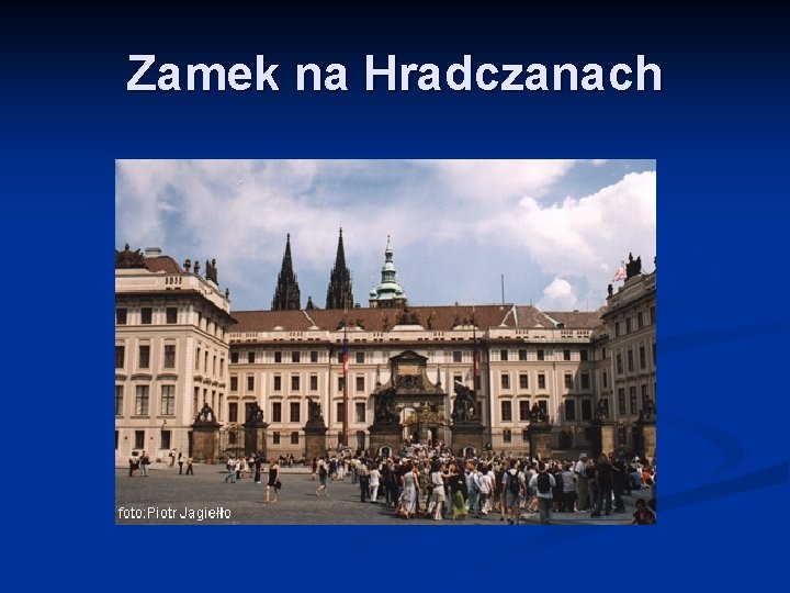 Zamek na Hradczanach 