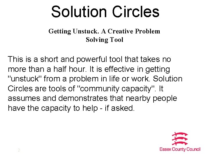 Solution Circles Getting Unstuck. A Creative Problem Solving Tool This is a short and