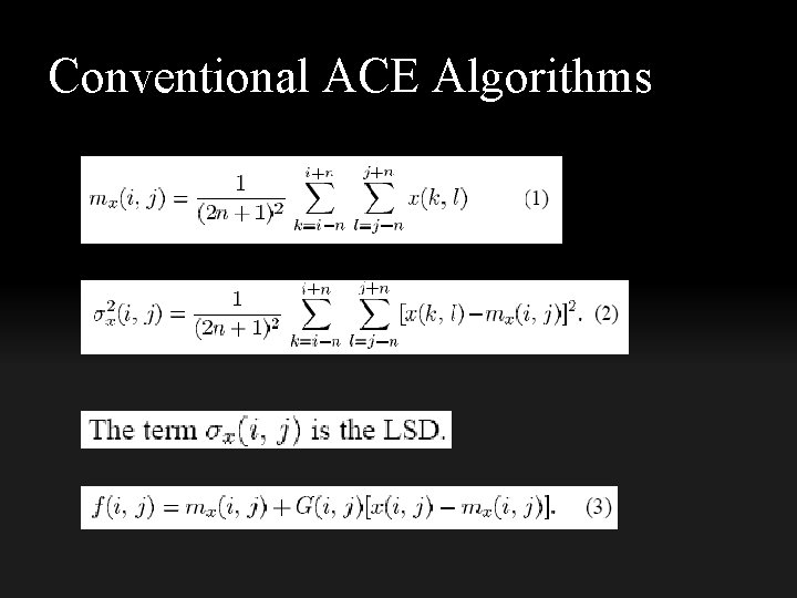 Conventional ACE Algorithms 