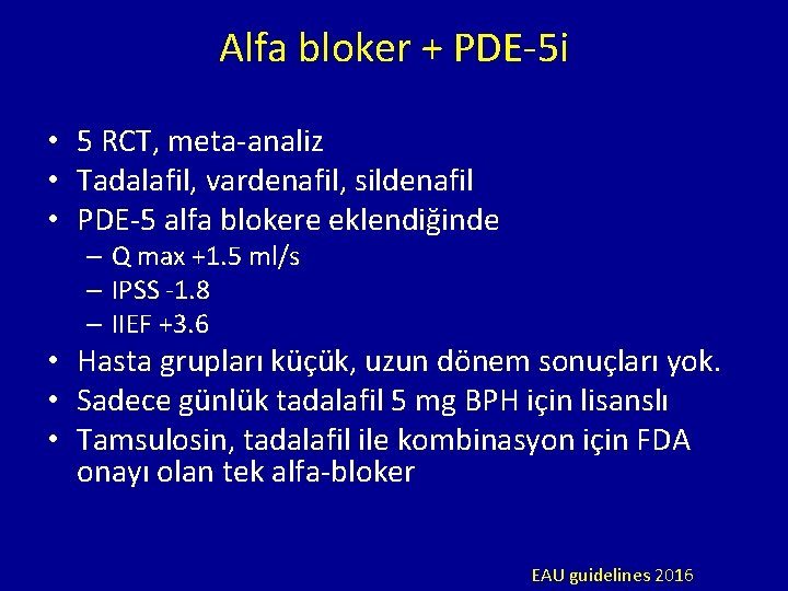 Alfa bloker + PDE-5 i • 5 RCT, meta-analiz • Tadalafil, vardenafil, sildenafil •