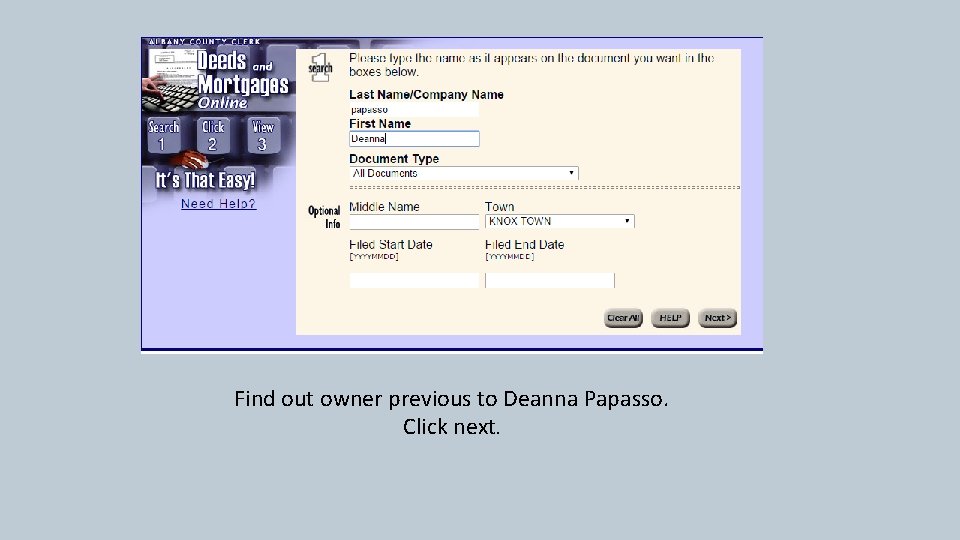 Find out owner previous to Deanna Papasso. Click next. 