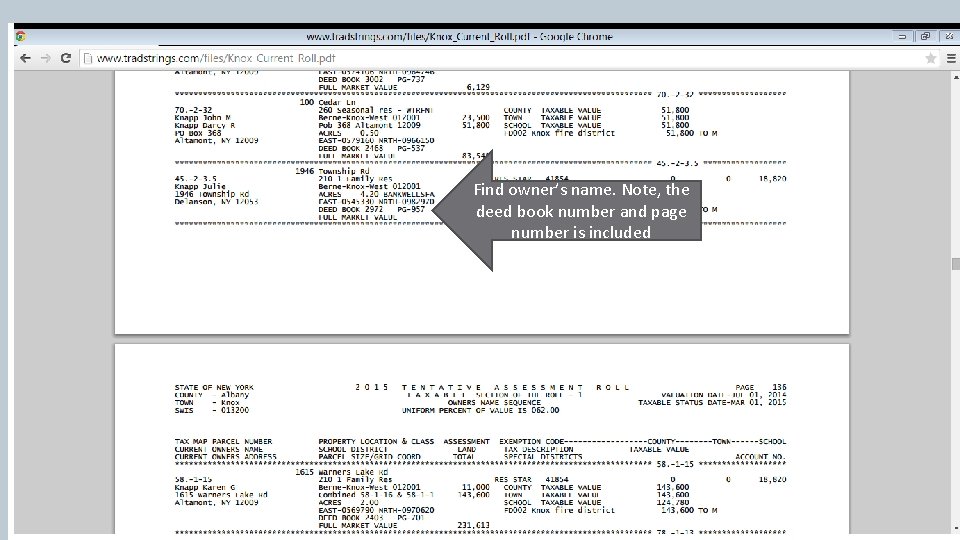 Find owner’s name. Note, the deed book number and page number is included 