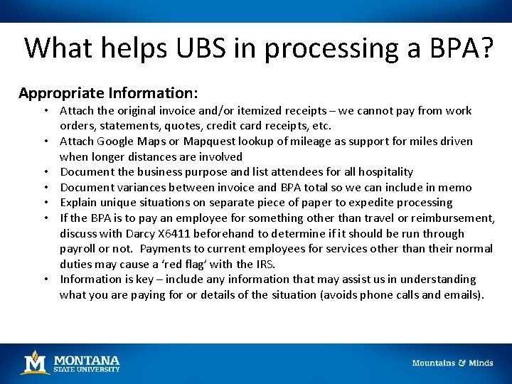 What helps UBS in processing a BPA? Appropriate Information: • Attach the original invoice