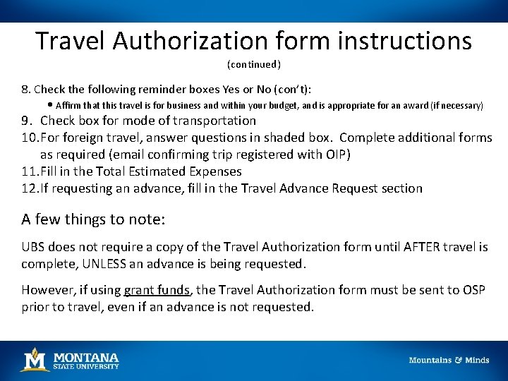 Travel Authorization form instructions (continued) 8. Check the following reminder boxes Yes or No