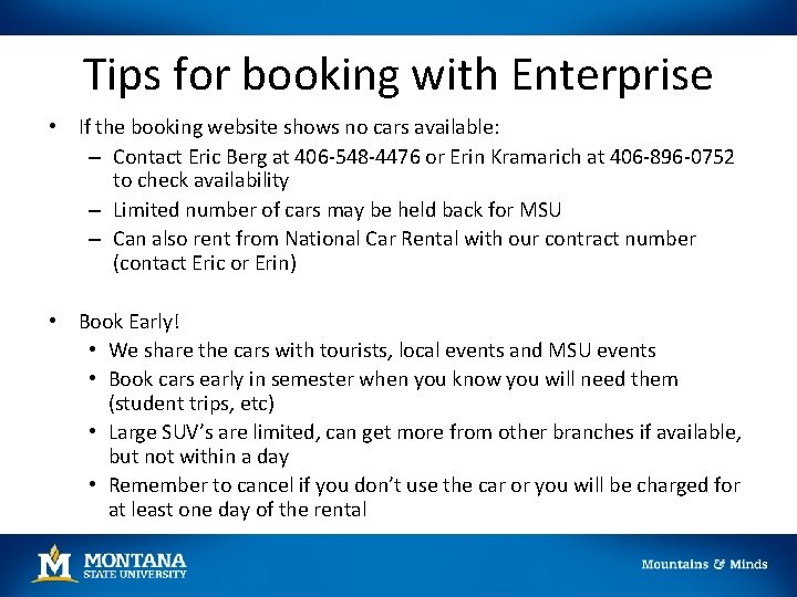 Tips for booking with Enterprise • If the booking website shows no cars available: