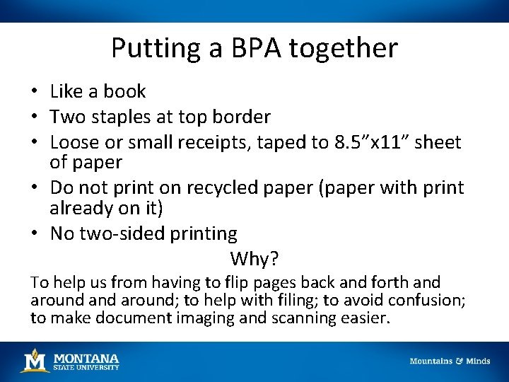 Putting a BPA together • Like a book • Two staples at top border