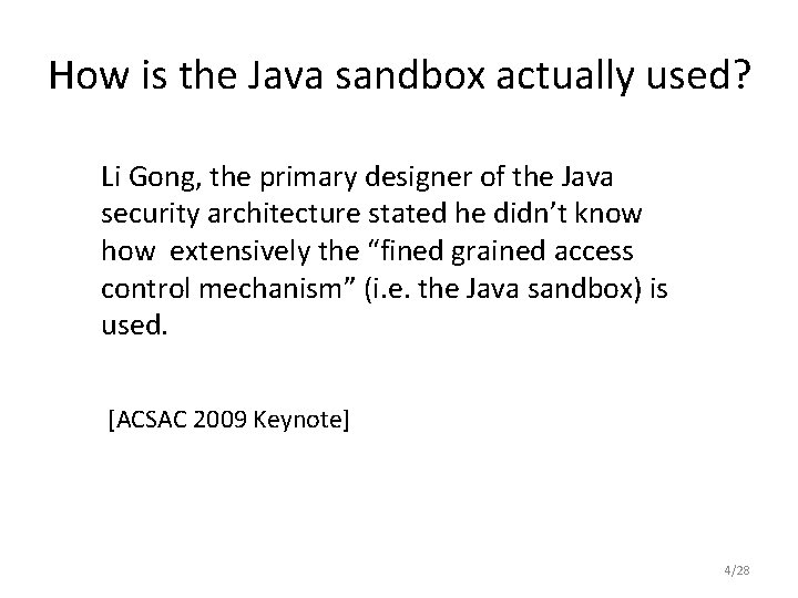 How is the Java sandbox actually used? Li Gong, the primary designer of the