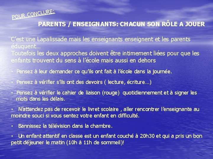 CLURE: N O C R POU PARENTS / ENSEIGNANTS: CHACUN SON RÔLE A JOUER