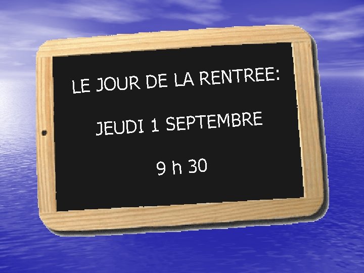 : E E R T N E R A L LE JOUR DE E