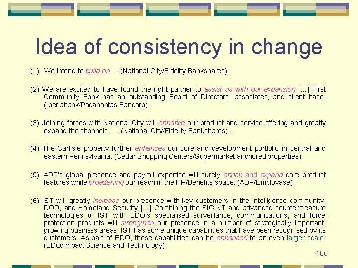 Idea of consistency in change (1) We intend to build on … (National City/Fidelity