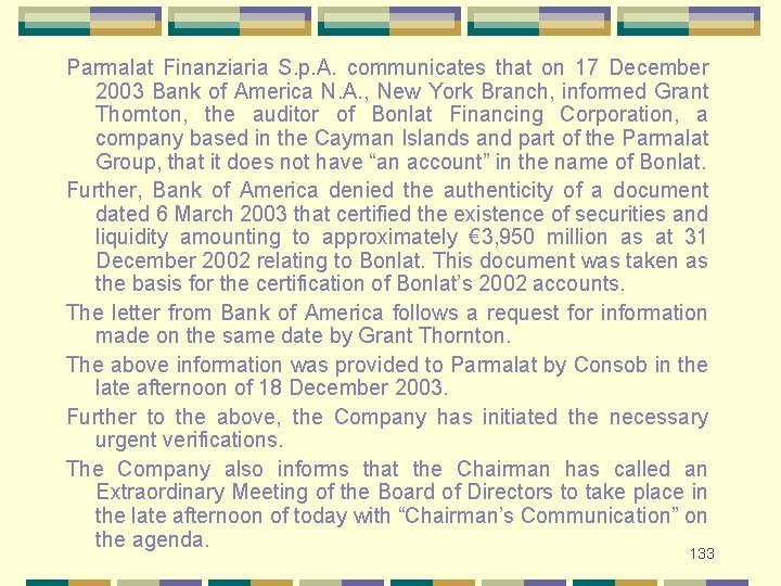 Parmalat Finanziaria S. p. A. communicates that on 17 December 2003 Bank of America