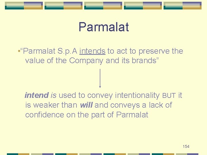 Parmalat • “Parmalat S. p. A intends to act to preserve the value of