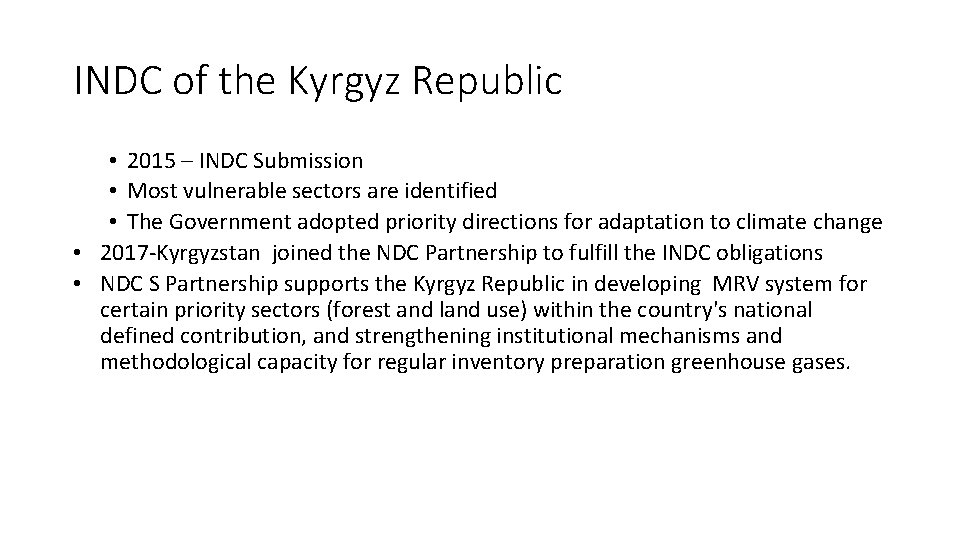 INDC of the Kyrgyz Republic • 2015 – INDC Submission • Most vulnerable sectors