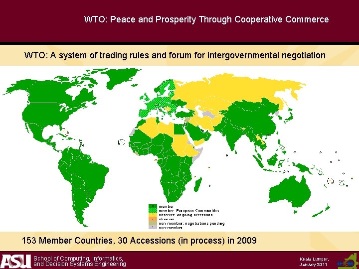 WTO: Peace and Prosperity Through Cooperative Commerce WTO: A system of trading rules and